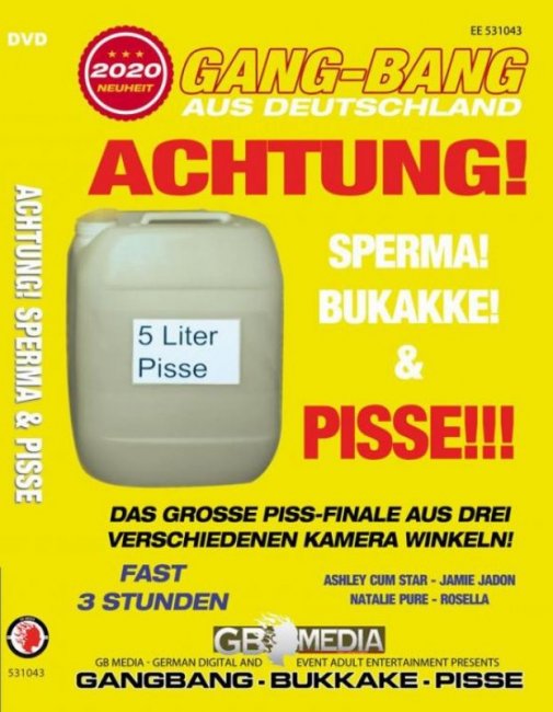 Gang-Bang aus Deutschland - Achtung! Sperma & Pisse