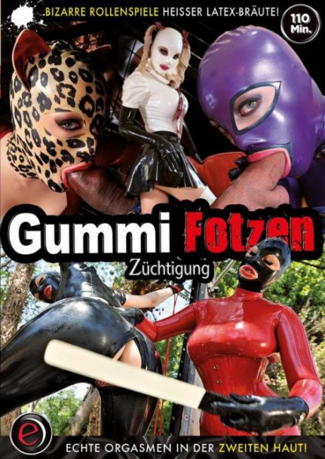 Gummi Fotzen Züchtigung