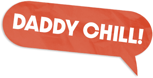 Daddy chill